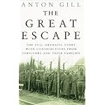 Great Escape: The Full Dramatic Story with Contributions from Survivors and Their Families book cover