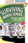 Surviving Middle School: How to Manage the Maze (Sandy Silverthorne's Surviving)