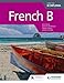 French B for the IB Diploma Student Book