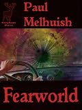 Fearworld (A horror short story)