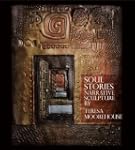 Soul Stories: Narrative Sculpture