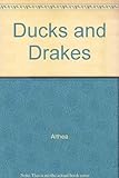 Ducks and drakes