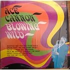 Blowing Wild by  Ace Cannon 
