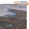 Gaining Ground: A History of Landmaking in Boston