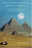 Cobras in the Playground, Rabbits in the Moon: Letters and Reflections of a Reluctant Expatriate