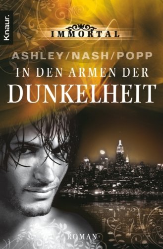 Immortal: In den Armen der Dunkelheit