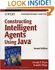 Constructing Intelligent Agents Using Java: Professional Developer's Guide, 2nd Edition
