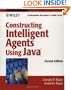 Constructing Intelligent Agents Using Java: Professional Developer's Guide, 2nd Edition
