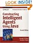 Constructing Intelligent Agents Using Java: Professional Developer's Guide, 2nd Edition