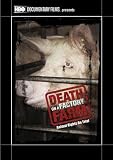 Death on a Factory Farm