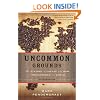 Uncommon Grounds: The History of Coffee and How it Transformed Our World