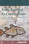 From Conflict to Communion: Lutheran-...