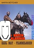 Produkt-Bild: Karl May - Filmmelodien arrangiert f&uuml;r Klavier leicht bis mittelschwer inkl. praktischer Notenklammer - 18 unvergessliche Melodien des bekannten Filmkomponisten Martin B&ouml;ttcher (broschiert) (Noten/Sheetmusic)