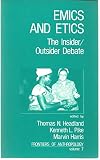 Emics and etics : the insider/outsider debate