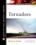 Tornadoes (Dangerous Weather)