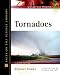 Book Tornadoes (Facts on File Dangerous Weather Series)