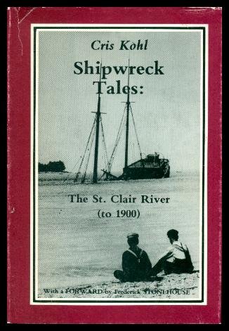 Shipwreck Tales : The St. Clair River (to 1900)