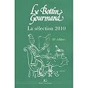 Le Bottin Gourmand 2009 Edition (French Edition)