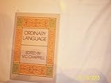 Ordinary language : essays in philosophical method