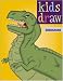 Book Kids Draw Dinosaurs (Kids Draw)
