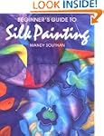 Beginner's Guide to Silk Painting