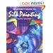 Beginner's Guide to Silk Painting