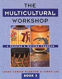 The Multicultural Workshop: A Reading & Writing Program (Book 3)