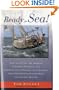 Ready for Sea: How to Outfit the Modern Cruising Sailboat and Prepare Your Vessel and Yourself for Extended Passage-Making and Living Aboard