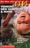 Vermont, New Hampshire, and Maine (Best Hikes With Kids)
