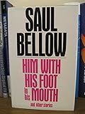 Him with his foot in his mouth and other stories