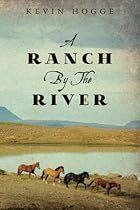 A Ranch By The River