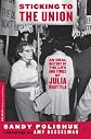 Sticking to the Union: An Oral History of the Life and Times of Julia Ruuttila (Palgrave Studies in Oral History)