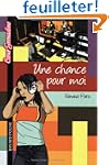 Une chance pour moi