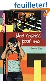 Une chance pour moi