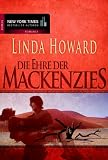Die Ehre der Mackenzies - Linda Howard