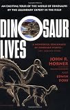 Dinosaur Lives (0156006073) by Horner, John R.