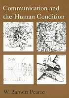 Communication and the Human Condition