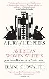 A jury of her peers : American women writers from Anne Bradstreet to Annie Proulx