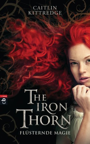 The Iron Thorn - Flüsternde Magie: Band 1 (German Edition)