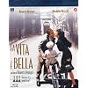 La Vita E' Bella