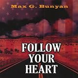 Follow Your Heart