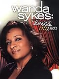 Wanda Sykes: Tongue Untied