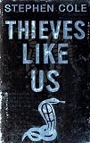 Thieves Like Us