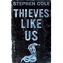 Thieves Like Us