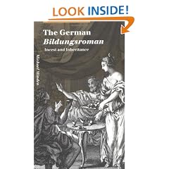 The German Bildungsroman: Incest and Inheritance (Cambridge Studies in German)