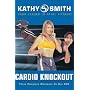 Kathy Smith: Cardio Knockout