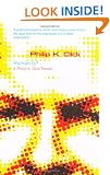 Human Is?: A Philip K. Dick Reader (GOLLANCZ S.F.)