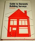 Guide to domestic building surveys
