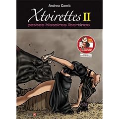 Xtoirettes : petites histoires libertines : Volume 2