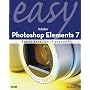 Easy Adobe Photoshop Elements 7